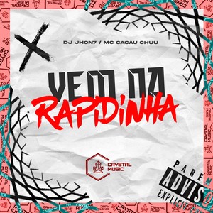 Vem na Rapidinha (Explicit)