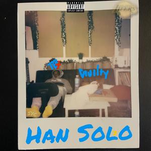Han Solo (feat. TownByness) (Explicit)