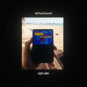 night caller (feat. Swxrd)