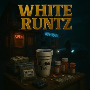 White Runtz (Explicit)
