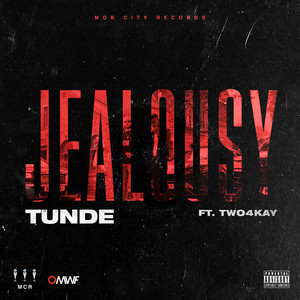 Jealousy (feat. TWO4KAY) (Explicit)