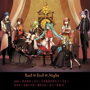 Bad ∞ End ∞ Night