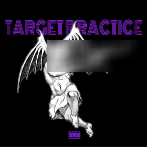Target Practice (Explicit)
