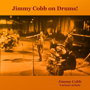 Jimmy Cobb on Drums!