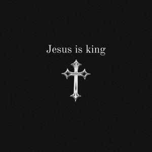 Jesus Is King