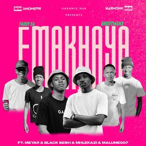 Emakhaya (feat. Meyar, Mhlekazi, Black Sesh & Malume007)