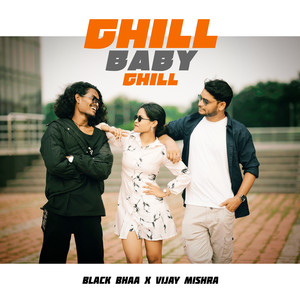 Chill Baby Chill