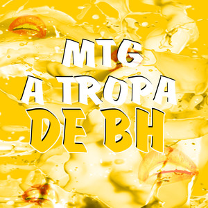 MTG A Tropa de BH (Explicit)