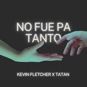 Kevin Fletcher - No Fue Pa Tanto