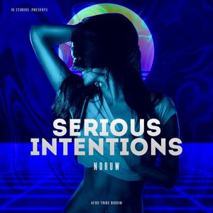 Serious Intentions (Explicit)