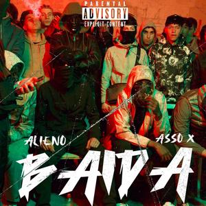 BAIDA (feat. ASSO X) (Explicit)
