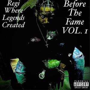 Before The Fame Volume 1 (Explicit)