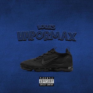 Vapormax (Explicit)