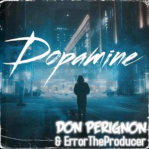 Dopamine (ErrorTheProducer Remix)