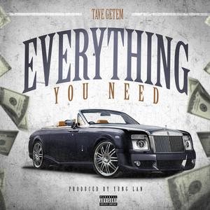 Everything You Need (Explicit)