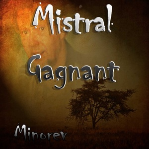 Mistral gagnant