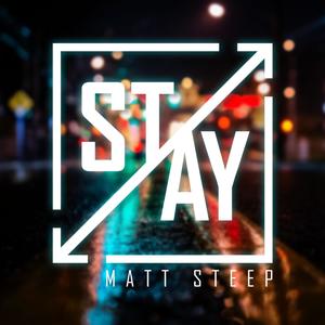 Stay