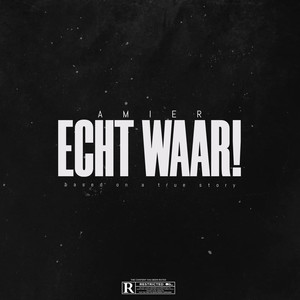 Echt Waar (Explicit)