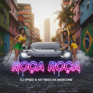 Roça Roça (Explicit)
