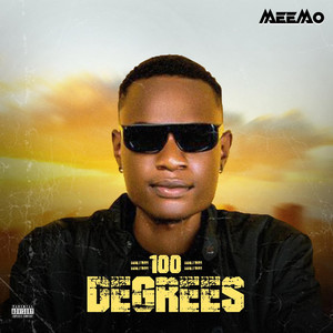 100 Degrees (Explicit)