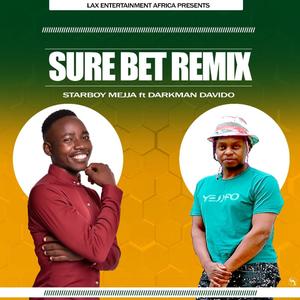 Surebet (feat. Starboy Mejja) [Remix]