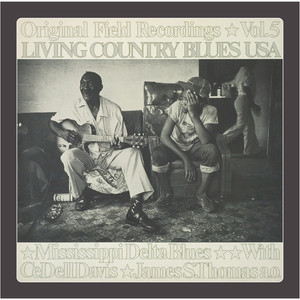 Living Country Blues USA, Vol. 5 - Mississippi Delta Blues