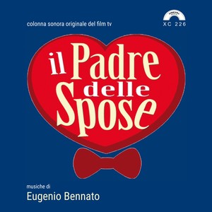 Il padre delle spose (Colonna sonora originale del film TV)