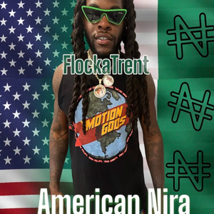 American Nira (Explicit)