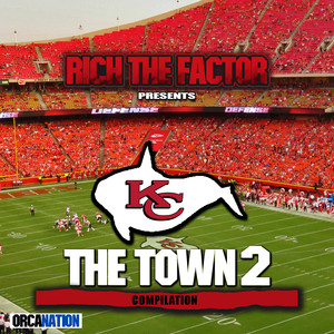 Rich the Factor Presents Kc's the Town 2 Compilation (Explicit)