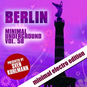 Berlin Minimal Underground, Vol. 58