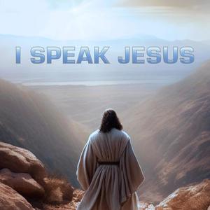 I Speak Jesus