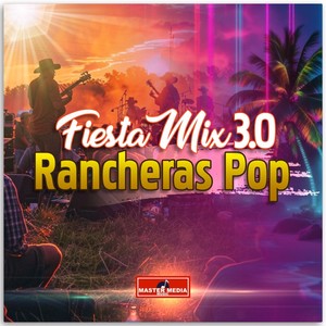 Fiesta Mix 3.0 Ranchera pop: Con quien te olvido / Mentirosa / Tatuaje / Quiero saber de ti / Ya no somos ni seremos / Enséñame a olvidar / Aquí estaré