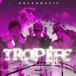 TRAP LIFE (feat. Noam Jm & Nelson) (Explicit)
