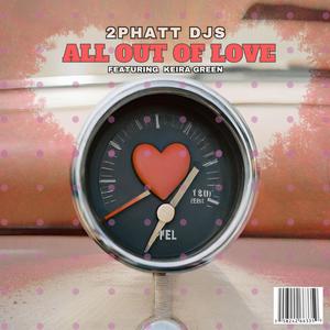 ALL OUT OF LOVE (feat. Keira Green)