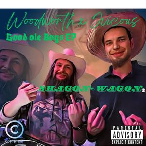 ShagonWagon (feat. Woodworth) [Explicit]