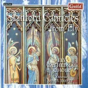 The Stanford Canticles From Ely