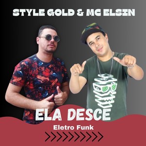 Ela Desce (Eletro Funk)