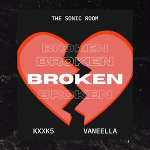 Broken (feat. Vaneella)