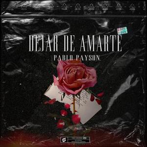 Dejar de Amarte