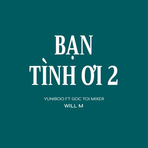 Bạn Tình Ơi 2 (Lofi Version Instrumental)