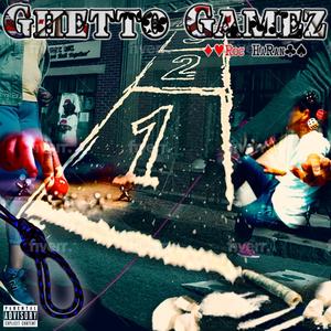 Ghetto Gamez (Explicit)