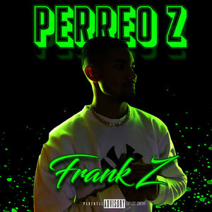 Perreo Z (Explicit)