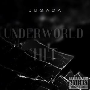 Underworld Hit (Explicit)