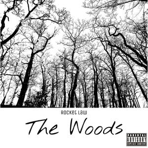 The Woods (Explicit)