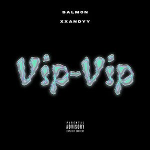 Vip-vip (Explicit)