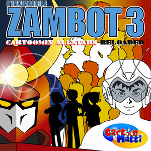 L'invincibile Zambot 3 (Reloaded)