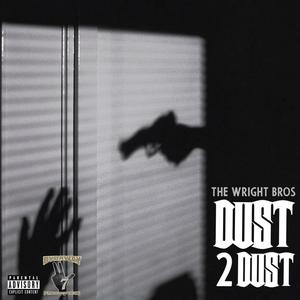 Dust 2 Dust (feat. Jahron) [Explicit]