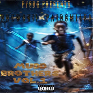 Mud Brothers (Vol.1) [Explicit]