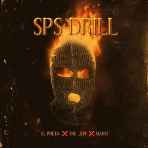 SPS DRILL (feat. THE JEFF & MARIO) [Explicit]