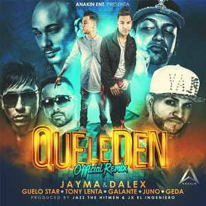 Que Le Den[feat. Guelo Star, Tony Lenta, Galante, Juno & Geda] (Remix)